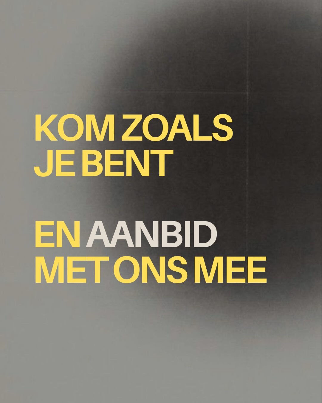 Slide: kom zoals je bent en aanbid met ons mee